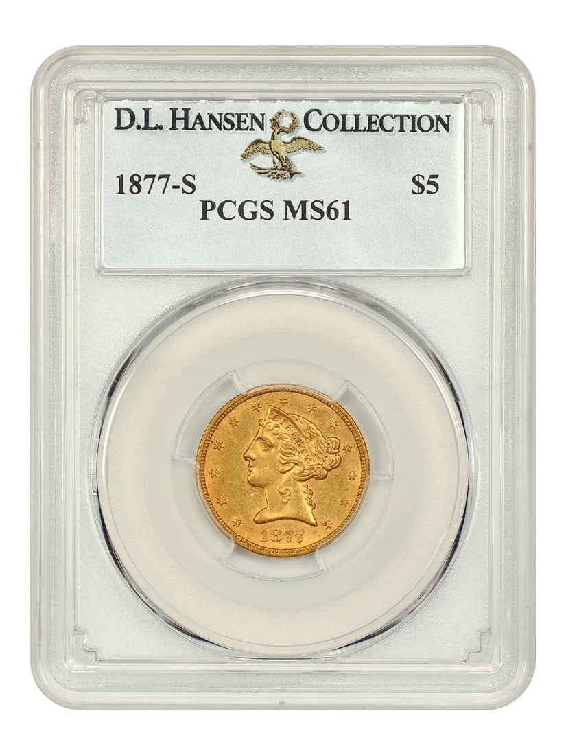 1877-S $5 PCGS MS61 ex: D.L. Hansen - Liberty Head $5: 1877-S $5 PCGS MS61 ex: D.L. Hansen - Liberty Head $5 The 1877-S $5 PCGS MS61 ex: D.L. Hansen Liberty Head $5 features a striking design and a rich history, certified by the prestigious Professional