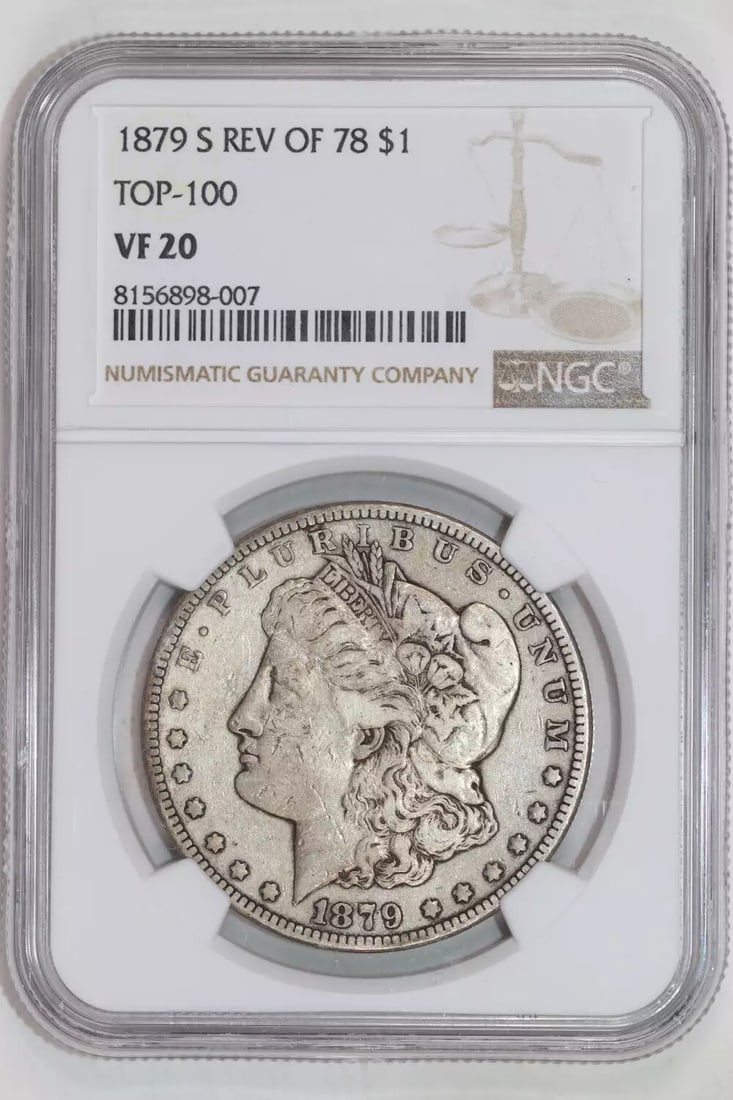 1879-S REVERSE 1878 TOP 100 MORGAN DOLLAR NGC VF20: 1879-S REVERSE 1878 TOP 100 MORGAN DOLLAR NGC VF20 The 1879-S Reverse 1878 Top 100 Morgan Dollar is a circulated example certified by the Numismatic Guaranty Corporation (NGC) with a grade of VF20. Th