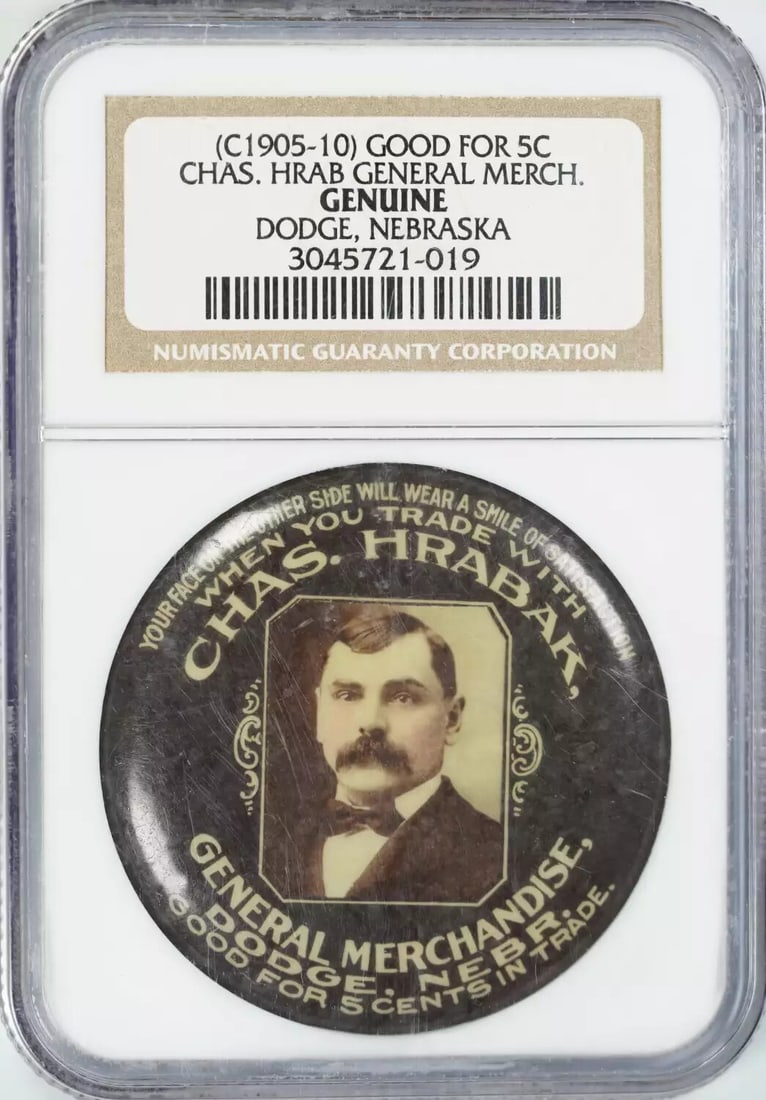 c1905-1910 GOOD FOR 5C MEDAL CHAS HRAB GENERAL MERCH NGC GENUINE DODGE NE (019) (1 of 4)