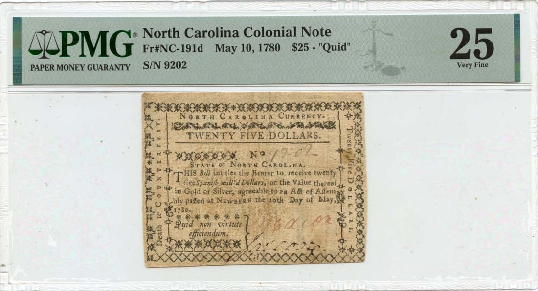 1780 May 10, $25 North Carolina Colonial Note FR#NC-191d PMG VF25: 1780 May 10, $25 North Carolina Colonial Note FR#NC-191d PMG VF25 This 1780 May 10, $25 North Carolina Colonial Note features the distinctive design and security measures of its time. Certified by PMG