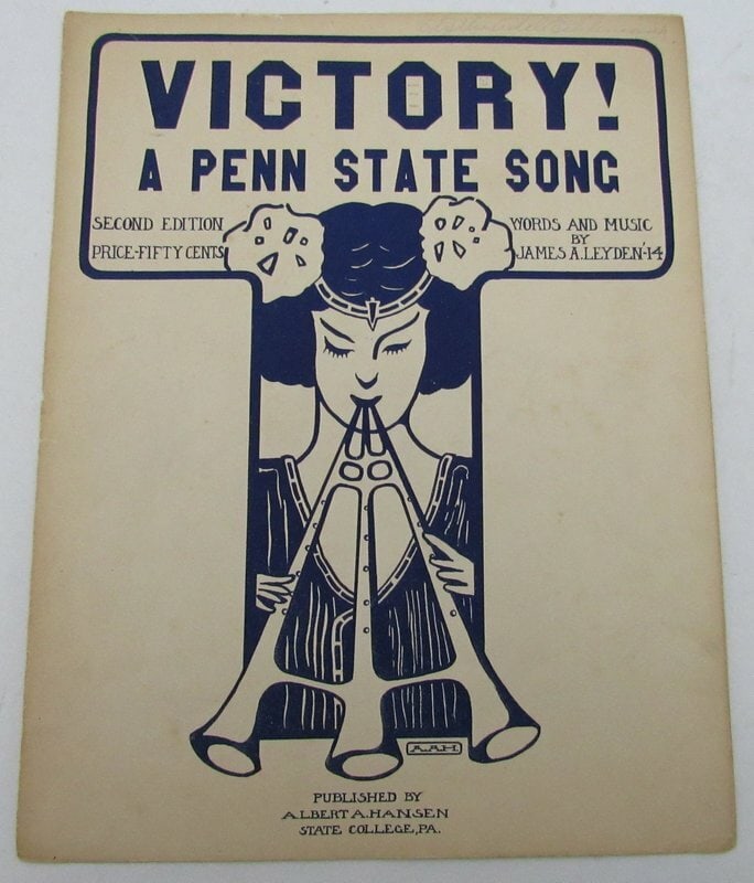 Penn State song by Leyden James A. 1914 Victory music sheet: Penn State song by Leyden James A. 1914 Victory music sheet 1914 Victory music sheet by Leyden James A. for Penn State, featuring the iconic song of the university's athletic teams. This vintage music