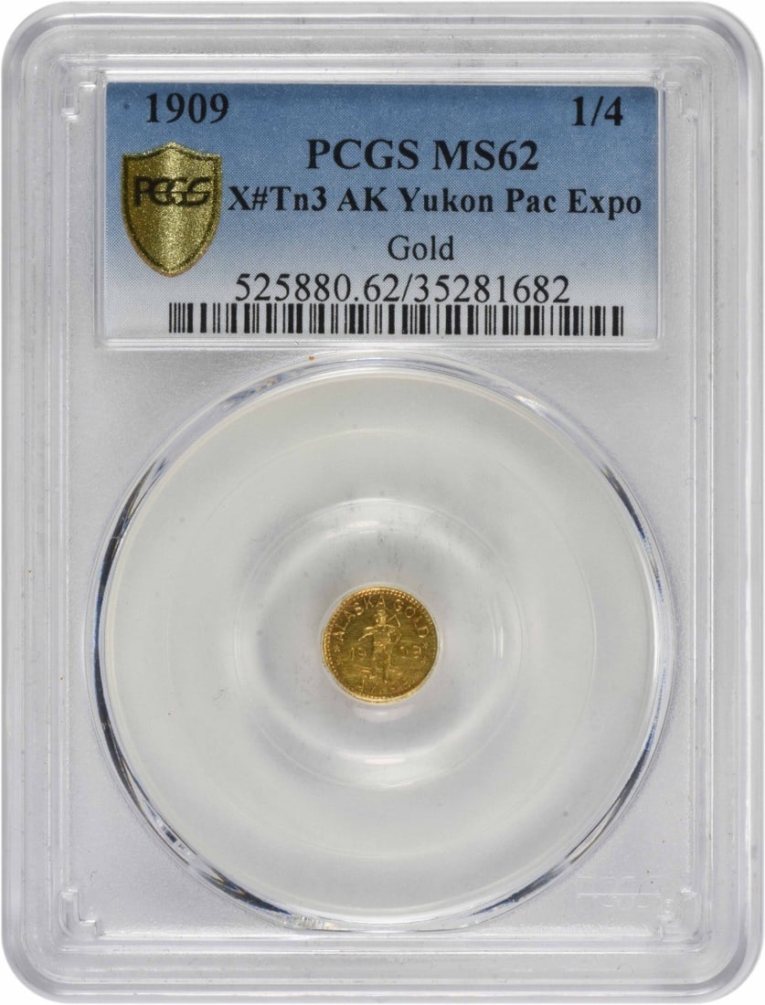 1909 So Called Dollar 1/ 4 Gold Alaska-Yukon-Pacific Expo MS62 PCGS (1 of 1)
