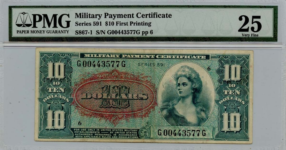 Series 591$10 MPC PMG VF25 S867-1 First Printing: Series 591$10 MPC PMG VF25 S867-1 First Printing Series 591$10 MPC PMG VF25 S867-1 First Printing features a circulated note with a grade of VF25, bearing the signature of an artist. Printed in the fi
