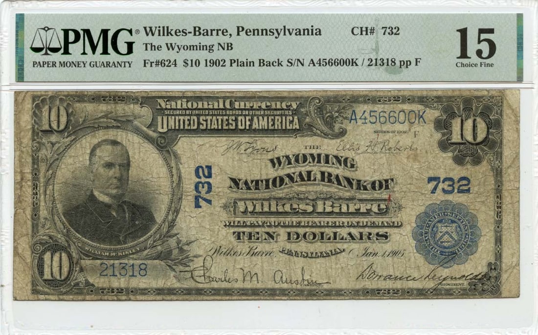 1902 $10 Wyoming National Bank Wilkes Barre PA CH#732 PMG VF15: 1902 $10 Wyoming National Bank Wilkes Barre PA CH#732 PMG VF15 The 1902 $10 Wyoming National Bank note from Wilkes Barre, PA (CH#732) boasts a PMG VF15 grade, indicating a high level of condition with