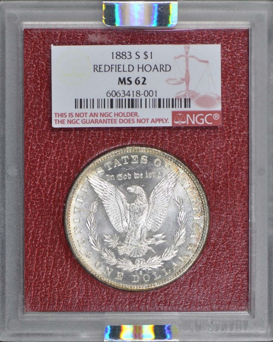 1883-S $1 Redfield Hoard Morgan Silver Dollar NGC MS62: 1883-S $1 Redfield Hoard Morgan Silver Dollar NGC MS62 The 1883-S $1 Redfield Hoard Morgan Silver Dollar is an uncirculated MS62 coin, certified by the Numismatic Guaranty Corporation (NGC) with a uni
