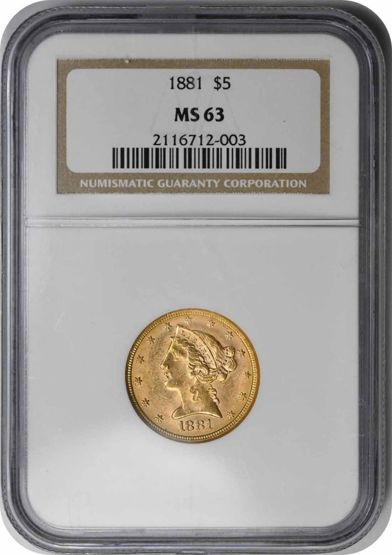 MS63 Liberty Head $5 Gold 1881: MS63 Liberty Head $5 Gold 1881 MS63 Liberty Head $5 Gold 1881, certified by the NGC as Uncirculated and graded MS63 for its exceptional condition. This gold coin features a reeded edge and bears the s