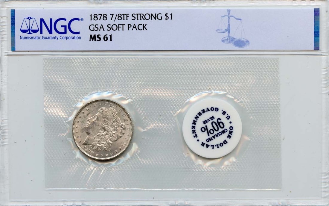 1878 7/ 8TF STRONG Morgan Dollar NGC MS61GSA SOFT PACK S$1: 1878 7/ 8TF STRONG Morgan Dollar NGC MS61GSA SOFT PACK S$1 The 1878 Morgan Dollar, certified MS61 by the Numismatic Guaranty Corporation (NGC), boasts stunning details and a rich history. This uncircu