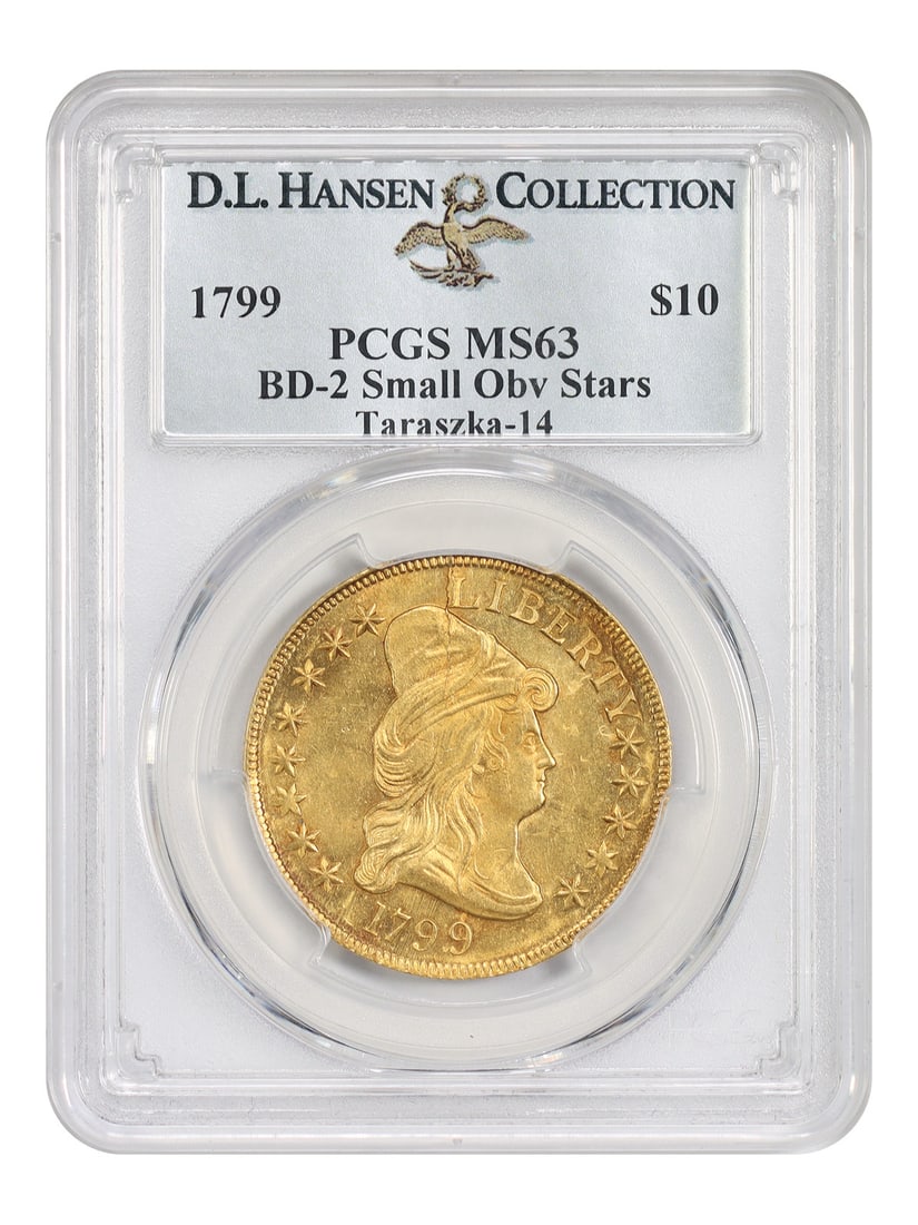 1799 $10 PCGS MS63 (BD-2, Small Obv Stars) ex: D.L. Hansen/ Taraszka-14: 1799 $10 PCGS MS63 (BD-2, Small Obv Stars) ex: D.L. Hansen/ Taraszka-14 The 1799 $10 PCGS MS63 coin features a distinctive Small Obv Stars design, a hallmark of early American currency. Certified by t