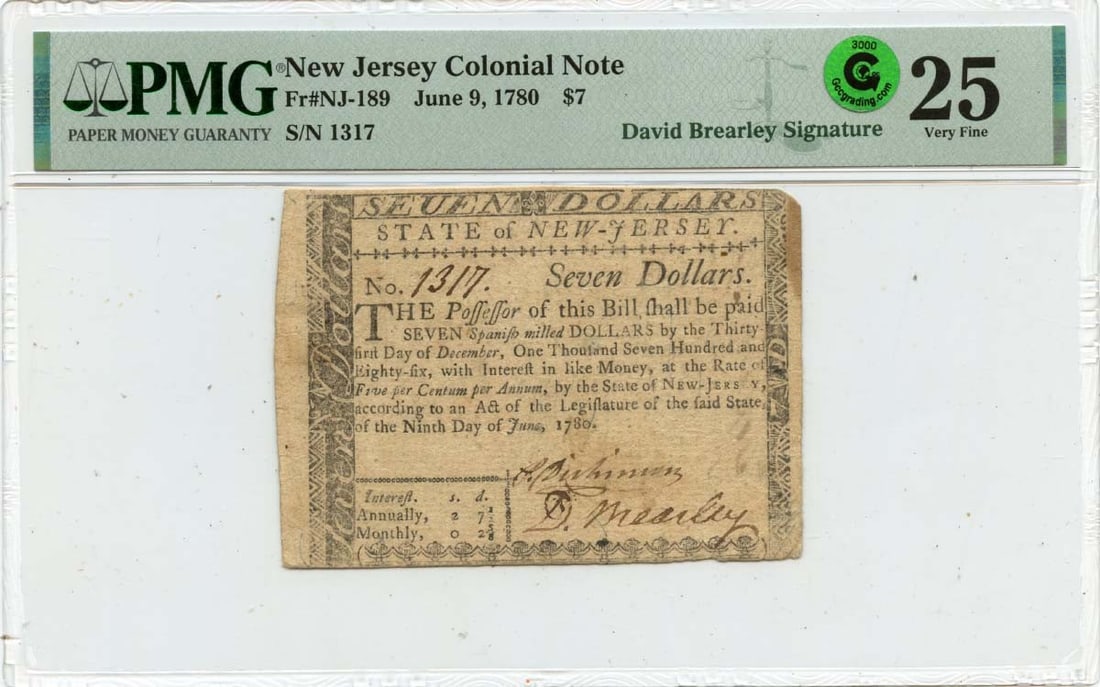 1780 June 9, 1780 $7 New Jersey Colonial FR#NJ-189 PMG VF25 GCC Green Brearley: 1780 June 9, 1780 $7 New Jersey Colonial FR#NJ-189 PMG VF25 GCC Green Brearley PMG VF25, this 1780 June 9, $7 New Jersey Colonial features a notable Green Brearley signature. Circulated and bearing th