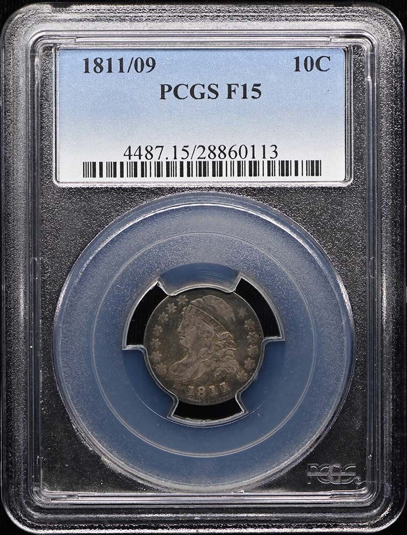 1811/ 09 10C Capped Bust Dime PCGS F15: 1811/ 09 10C Capped Bust Dime PCGS F15 Circulated 1811/09 10C Capped Bust Dime with PCGS F15 Grade, certified by the Philadelphia Mint. This coin features a well-worn appearance and bears the distinct