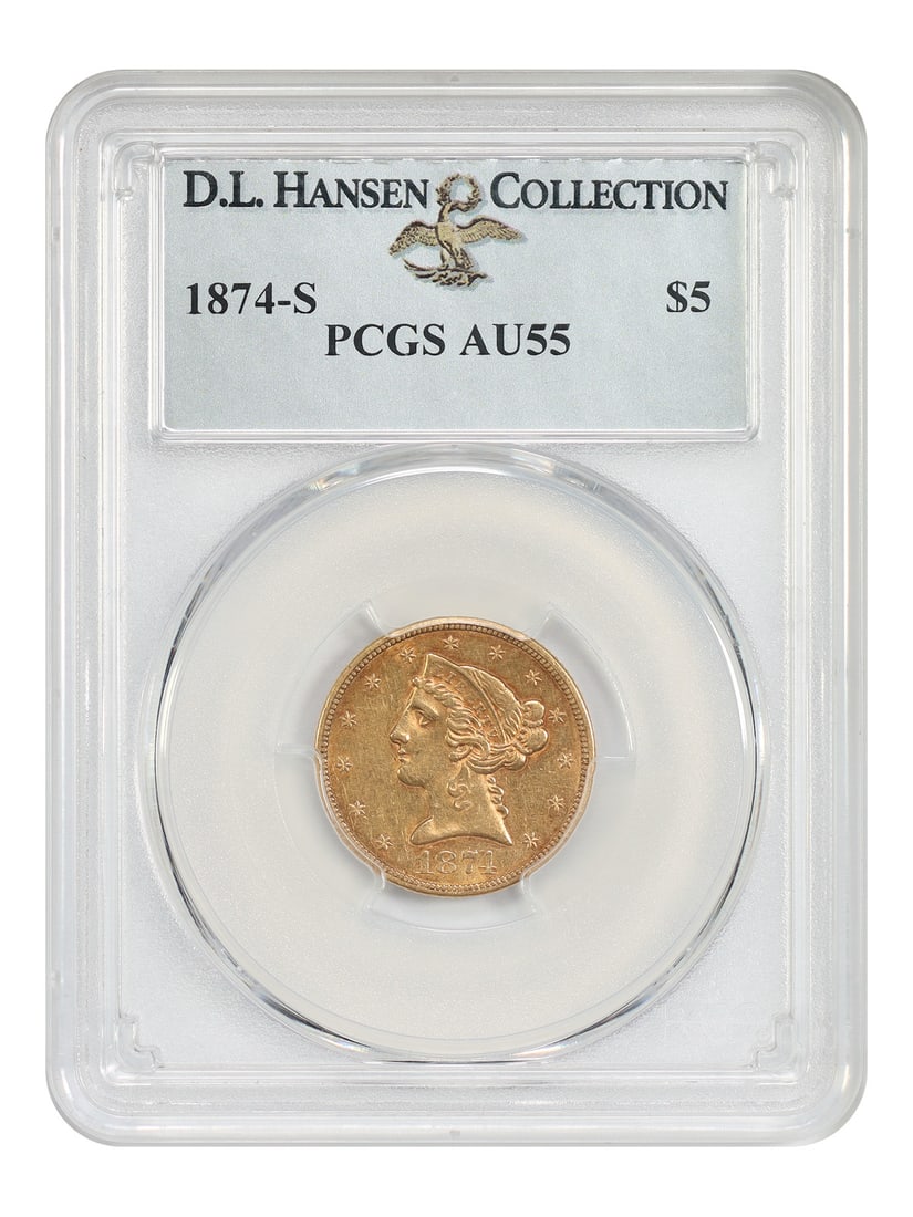 $5 Liberty Head 1874-S PCGS AU55 ex D.L. Hansen: $5 Liberty Head 1874-S PCGS AU55 ex D.L. Hansen The $5 Liberty Head 1874-S, certified PCGS AU55 ex D.L. Hansen, showcases the San Francisco Mint's distinctive style from that era. This circulated coin