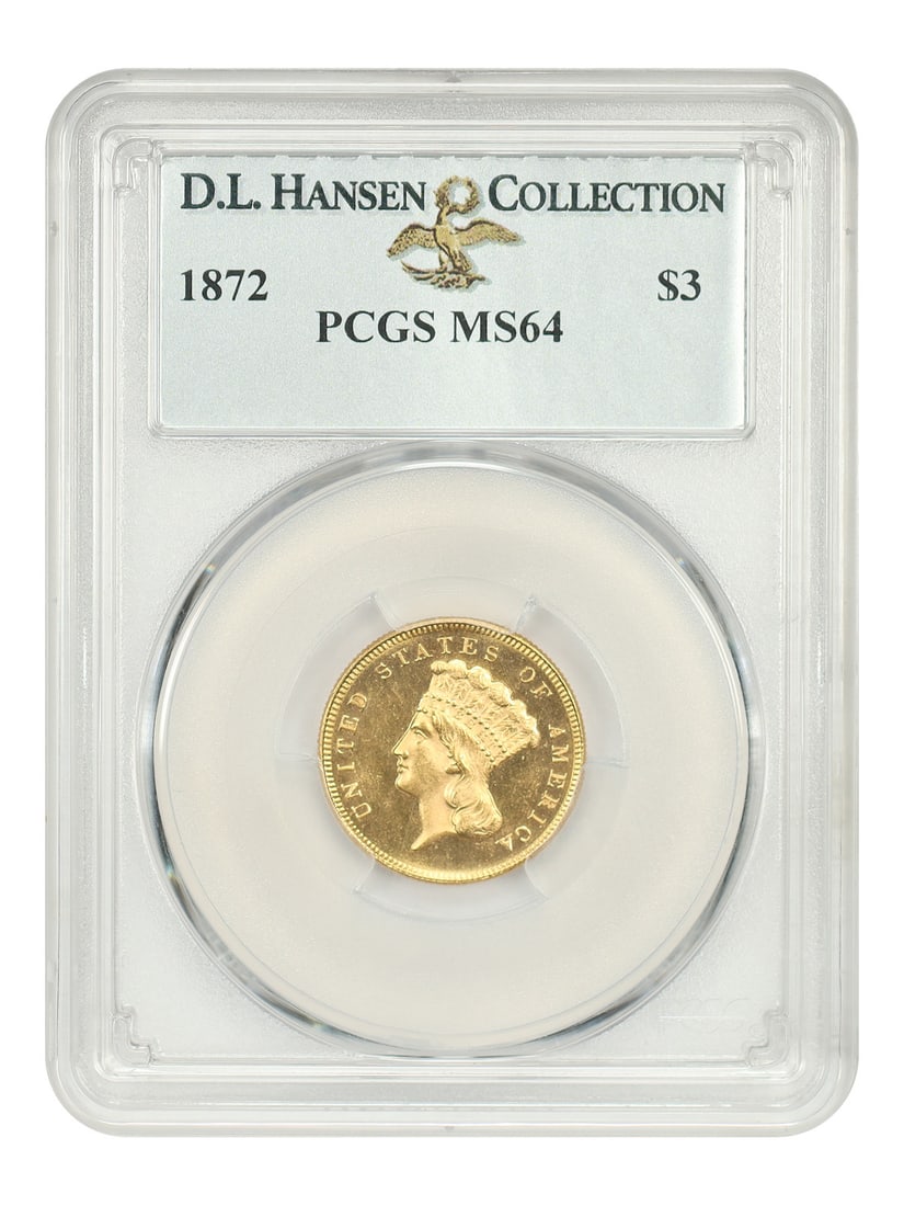 MS64 PCGS ex D L Hansen 1872 $3: MS64 PCGS ex D L Hansen 1872 $3 The 1872 $3 PCGS ex D L Hansen coin boasts an MS64 grade, indicating exceptional condition and quality. Certified by the Professional Coin Grading Service (PCGS), this 