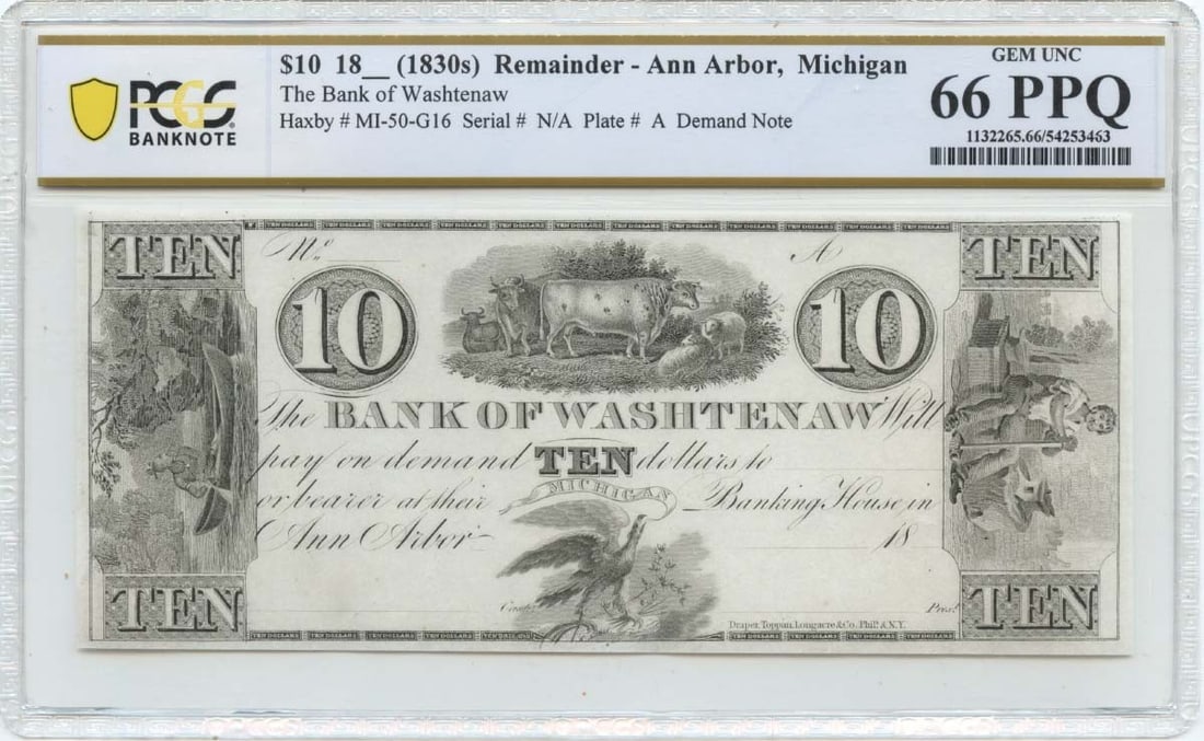 Obsolete Note Bank of Washtenaw PCGS GEM 66 PPQ Ann Arbor Michigan 1830s $10: Obsolete Note Bank of Washtenaw PCGS GEM 66 PPQ Ann Arbor Michigan 1830s $10 PCGS GEM 66 PPQ Ann Arbor Michigan 1830s $10 Demand Note - A highly detailed and well-preserved example of a rare 19th-cent