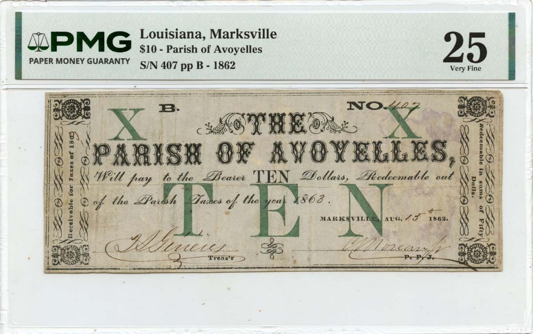 1862 $10 Marksville, Louisiana Obsolete Note Parish of Avoyelles PMG VF25: 1862 $10 Marksville, Louisiana Obsolete Note Parish of Avoyelles PMG VF25 Circulated $10 Marksville, Louisiana Obsolete Note from the Parish of Avoyelles, graded VF25 by PMG. This note bears a signatu