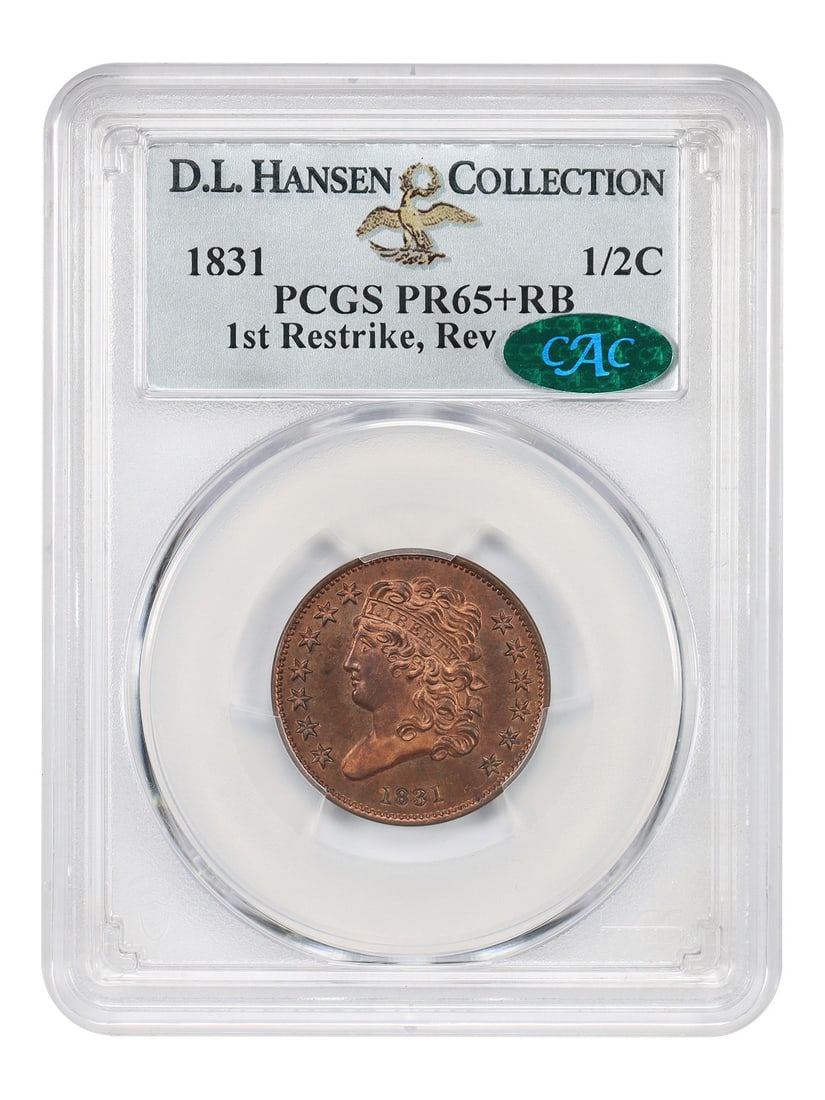 1831 1/ 2C PCGS/ CAC PR65+RB (1st Restrike, Rev of 1836) ex: D.L. Hansen: 1831 1/ 2C PCGS/ CAC PR65+RB (1st Restrike, Rev of 1836) ex: D.L. Hansen The 1831 1/2C PCGS/CAC PR65+RB (1st Restrike, Rev of 1836) ex: D.L. Hansen is a highly graded and well-documented coin featurin