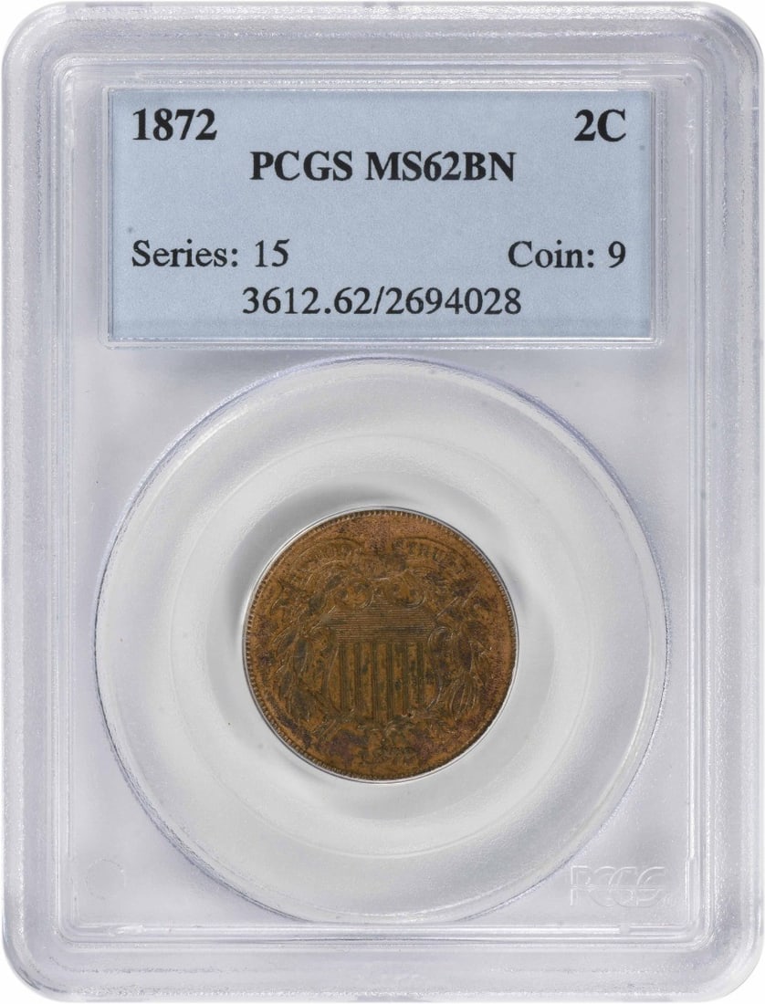 1872 Two Cent Piece MS62BN PCGS (1 of 3)
