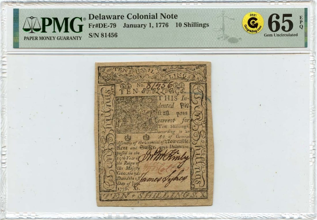 1776 January 1, 10s Delaware Colonial Note FR#DE-79 PMG GEM 65 EPQ GCC Gold: 1776 January 1, 10s Delaware Colonial Note FR#DE-79 PMG GEM 65 EPQ GCC Gold The 1776 January 1, 10s Delaware Colonial Note (FR#DE-79) is a highly graded MS65 circulated/uncirculated note from the earl