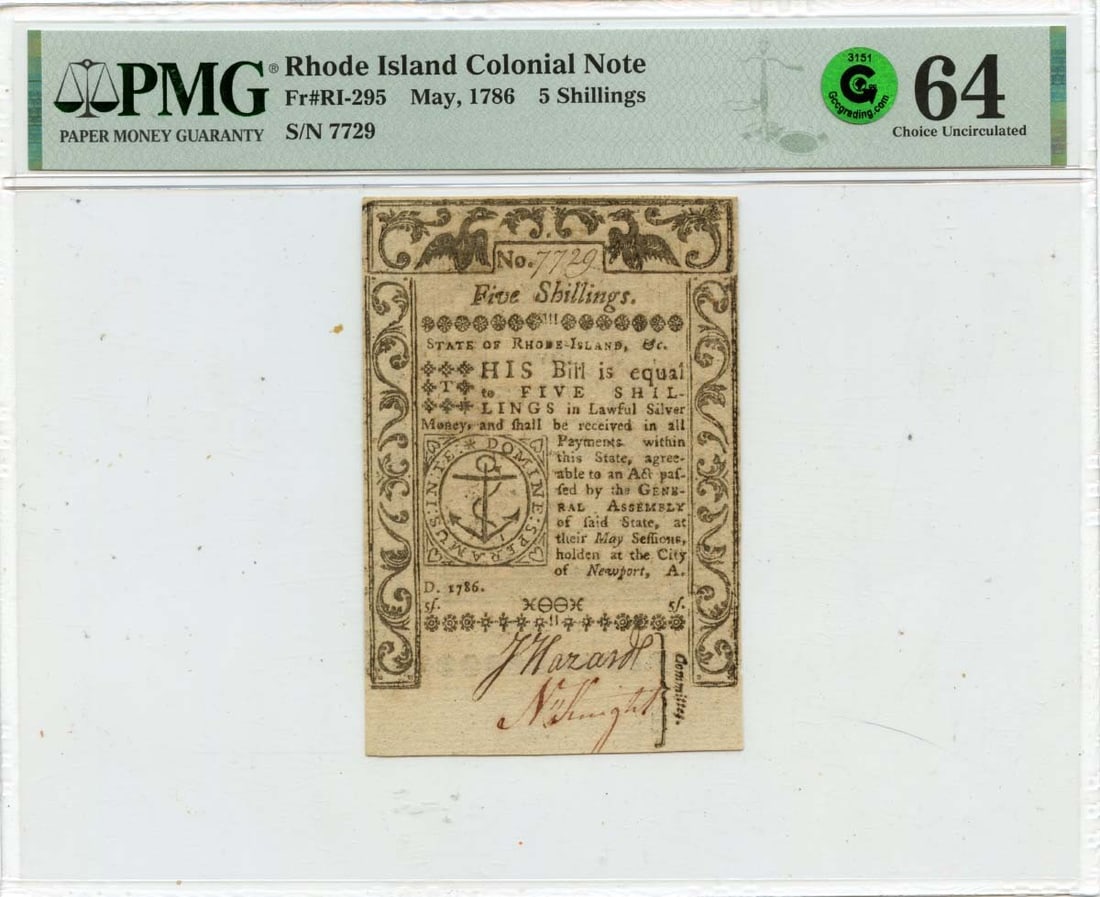 1786 May, 5 Shillings Rhode Island Colonial Note FR#RI-295 PMG CU64 GCC Green: 1786 May, 5 Shillings Rhode Island Colonial Note FR#RI-295 PMG CU64 GCC Green The 1786 May, 5 Shillings Rhode Island Colonial Note features a unique design and is certified by PMG as MS64. This uncirc