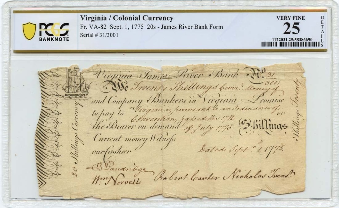 1775 September 1, 20s Virginia Colonial Note FR#VA-82 PCGS VF25 James River Bank: 1775 September 1, 20s Virginia Colonial Note FR#VA-82 PCGS VF25 James River Bank This 1775 September 1, Virginia Colonial Note features a unique design and bears the signature of an artist. Graded by 