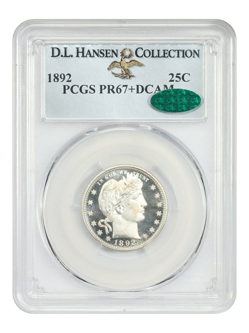 1892 25c PCGS/ CAC PR67+DCAM ex: D.L. Hansen - Barber Quarter: 1892 25c PCGS/ CAC PR67+DCAM ex: D.L. Hansen - Barber Quarter The 1892 Barber Quarter is a highly graded coin, certified PR67+ by PCGS and DCAM. This exceptional example has been previously owned by D
