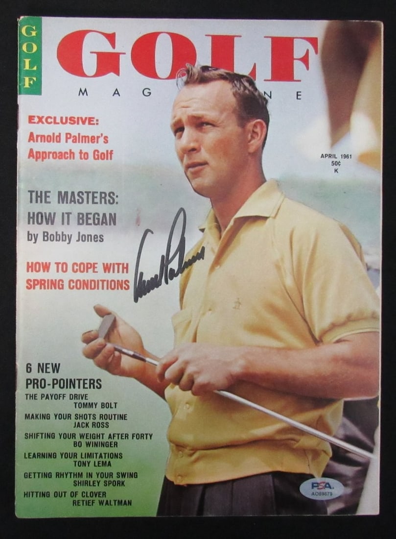 Arnold Palmer Signed/ Auto April 1961 Golf Magazine NO LABEL PSA/ DNA 1940776: Arnold Palmer Signed/ Auto April 1961 Golf Magazine NO LABEL PSA/ DNA 1940776 Signed by the legendary golfer in April 1961, this Arnold Palmer signed golf magazine features a notable signature from on