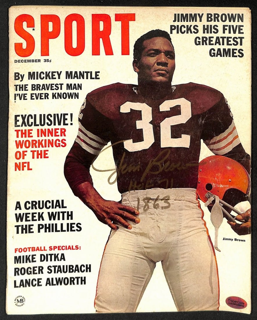 Jim Brown 1863 HOF 71 Signed/ Autographed 1964 Sport Magazine: Jim Brown 1863 HOF 71 Signed/ Autographed 1964 Sport Magazine Signed by the legendary Jim Brown in 1964, this iconic issue of Sport magazine showcases one of the greatest football players of all