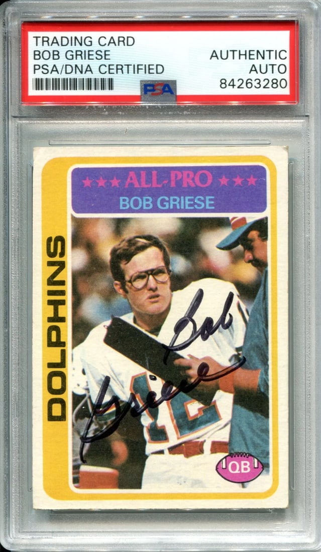 Bob Griese Autographed 1978 Topps Card (PSA) (1 of 1)