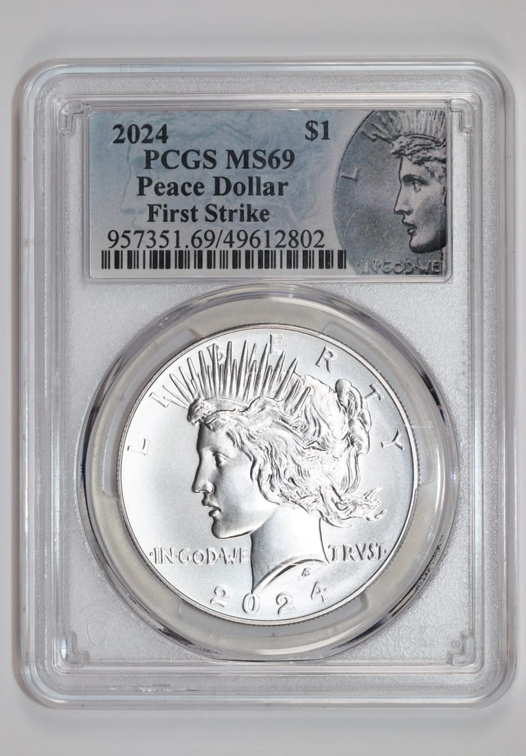 2024 PEACE DOLLAR PCGS MS69 FIRST STRIKE (1 of 2)