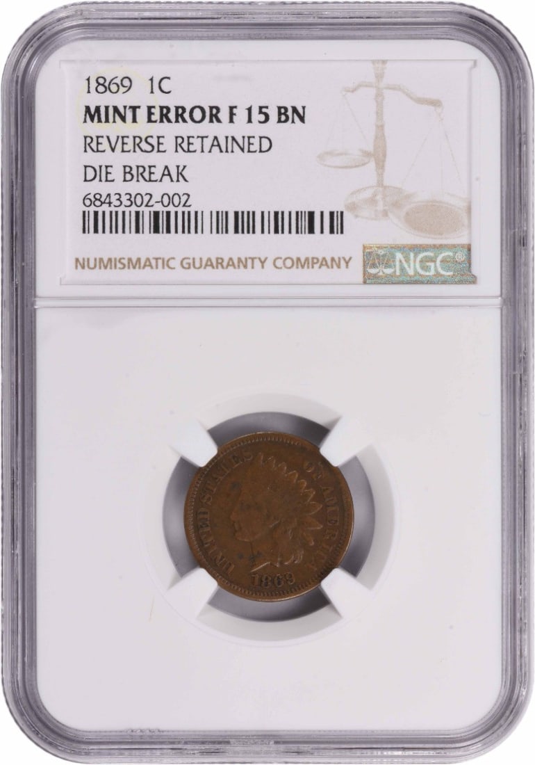 1869 Indian Cent Mint Error Reverse Retained Die Break F15BN NGC: 1869 Indian Cent Mint Error Reverse Retained Die Break F15BN NGC The 1869 Indian Cent features a unique error, with the reverse retaining die break. This circulated coin was minted in 1869 and graded 