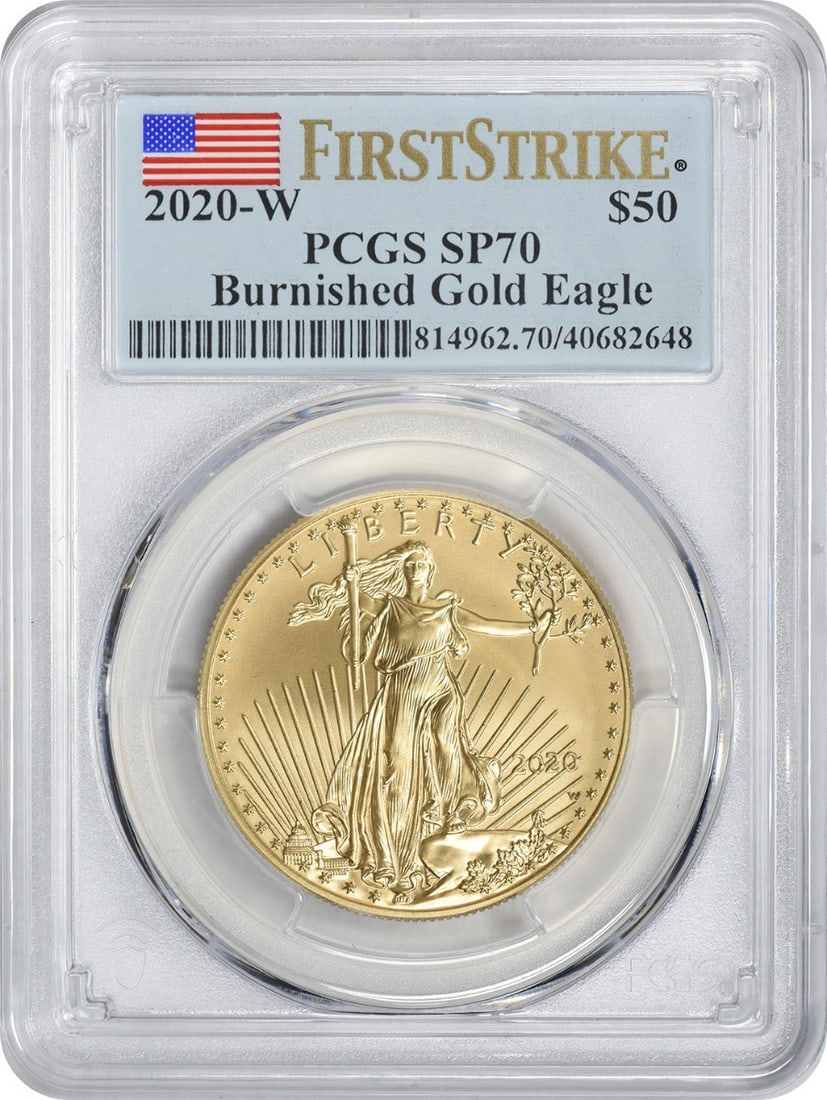 2020-W $50 American Gold Eagle Burnished SP70 First Strike PCGS: 2020-W $50 American Gold Eagle Burnished SP70 First Strike PCGS The 2020-W $50 American Gold Eagle Burnished SP70 First Strike PCGS is a highly graded coin with exceptional burnished finish, boasting