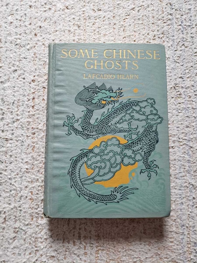 Chinese Ghosts Hardcover English 1st Edition Lafcadio Hearn 1906 (1 of 10)