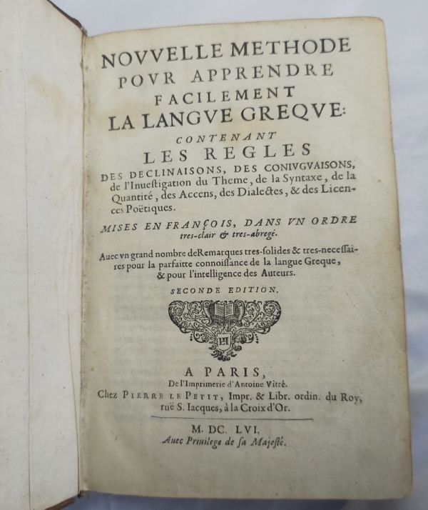 Port Royal Rare Nouvelle Mthode 1656 Ed 2nd Claude Lancelot Greek Grammar: Port Royal Rare Nouvelle Mthode 1656 Ed 2nd Claude Lancelot Greek Grammar Item Specifics: Binding: Leather Place Of Publication: Paris Language: French & Greek Author: Claude Lancelot Region: Europe P