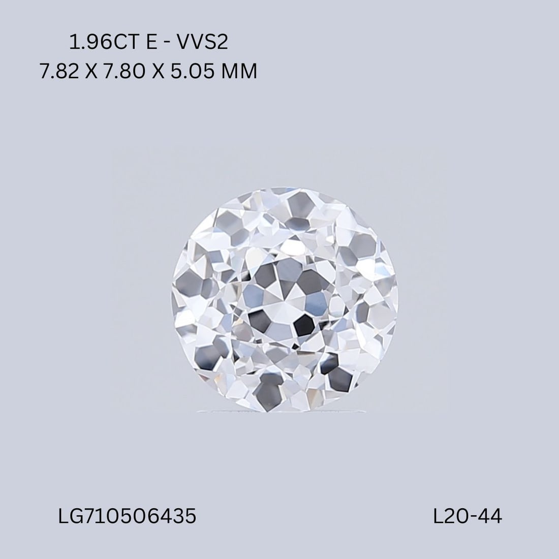IGI Round 1.96ct E VVS2 - Loose Lab Diamond: IGI Round 1.96ct E VVS2 - Loose Lab Diamond Item Specifics: Source: This Is A Real Diamond Grown In A Lab Not Mined. Carat: 1.96 Cut: Color: E Clarity: VVS2 Polish: EX Symmetry: EX Measurements: 7.82L