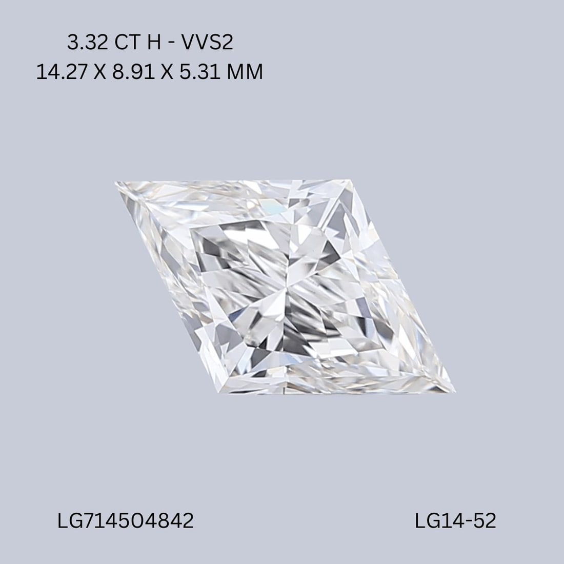 IGI Lozenge 3.32ct H VVS2 - Loose Lab Diamond: IGI Lozenge 3.32ct H VVS2 - Loose Lab Diamond Item Specifics: Source: This Is A Real Diamond Grown In A Lab Not Mined. Carat: 3.32 Cut: - Color: H Clarity: VVS2 Polish: EX Symmetry: EX Measurements: 1