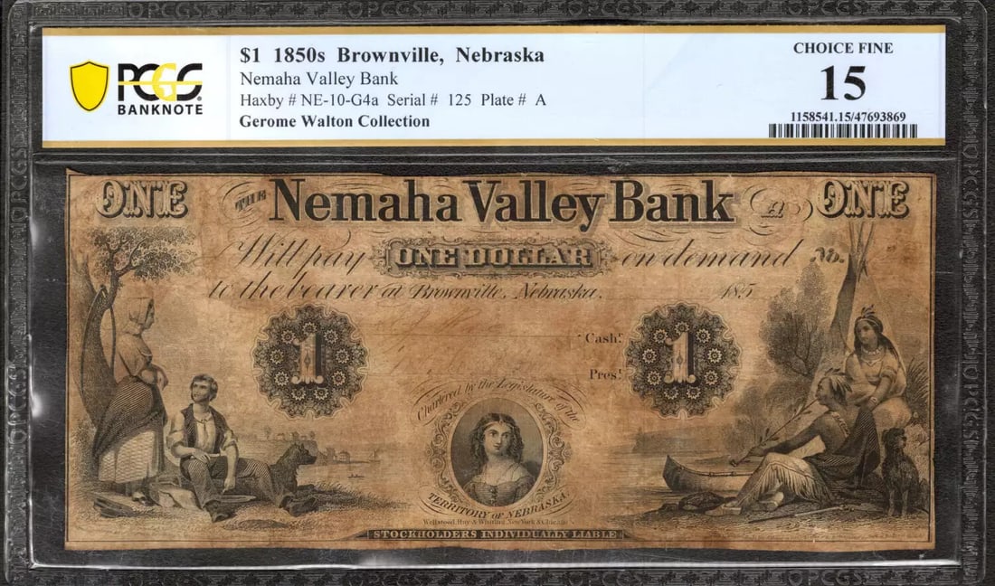 PCGS 15 CH F 869 1857 BROWNVILLE NEBRASKA OBSOLETE NEMAHA VALLEY BANK $1: PCGS 15 CH F 869 1857 BROWNVILLE NEBRASKA OBSOLETE NEMAHA VALLEY BANK $1 PCGS 15 CH F 869 1857 BROWNVILLE NEBRASKA OBSOLETE NEMAHA VALLEY BANK $1 - A rare and historic example of 19th-century American