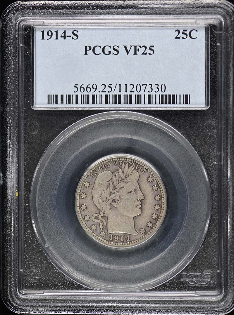 1914-S 25C Barber Quarter PCGS VF25: 1914-S 25C Barber Quarter PCGS VF25 The 1914-S 25C Barber Quarter is a circulated coin with a PCGS VF25 grade, bearing the certification number 11207330. Minted in San Francisco, this coin features th