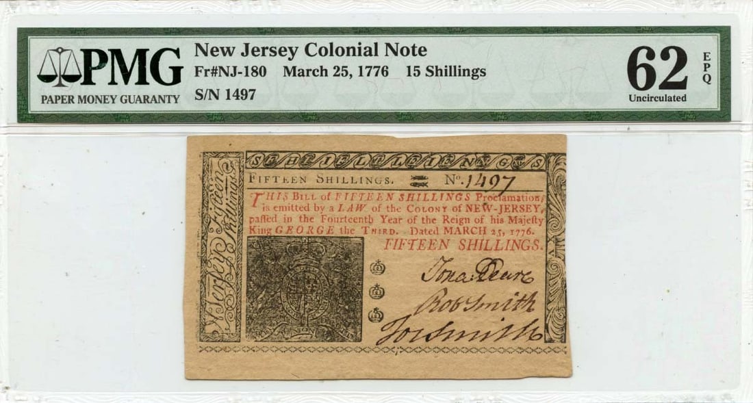 1776 March 25, 15s New Jersey Colonial Note FR#NJ-180 PMG CU62 EPQ: 1776 March 25, 15s New Jersey Colonial Note FR#NJ-180 PMG CU62 EPQ Item Specifics: Certification: PMG Certification Number: 1746969005 Grade: MS62 Circulated/Uncirculated: Uncirculated Denomination: C