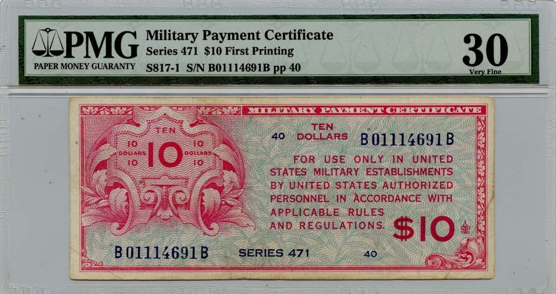 PMG Series 471 S817-1 First Printing: PMG Series 471 S817-1 First Printing The PMG Series 471 S817-1 First Printing features a circulated example with a grade of VF30, bearing the PMG certification number 1611254013. This note is a rare m