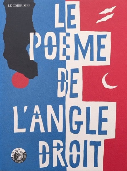 Le Poeme de L'Angle Droit Book Corbusier Hardcover 2006 Collectible Art Book (1 of 1)