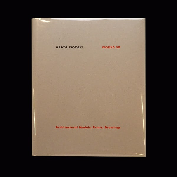 Isozaki Architectural Models Works Monograph 1992 Prints Drawings 30 (1 of 6)