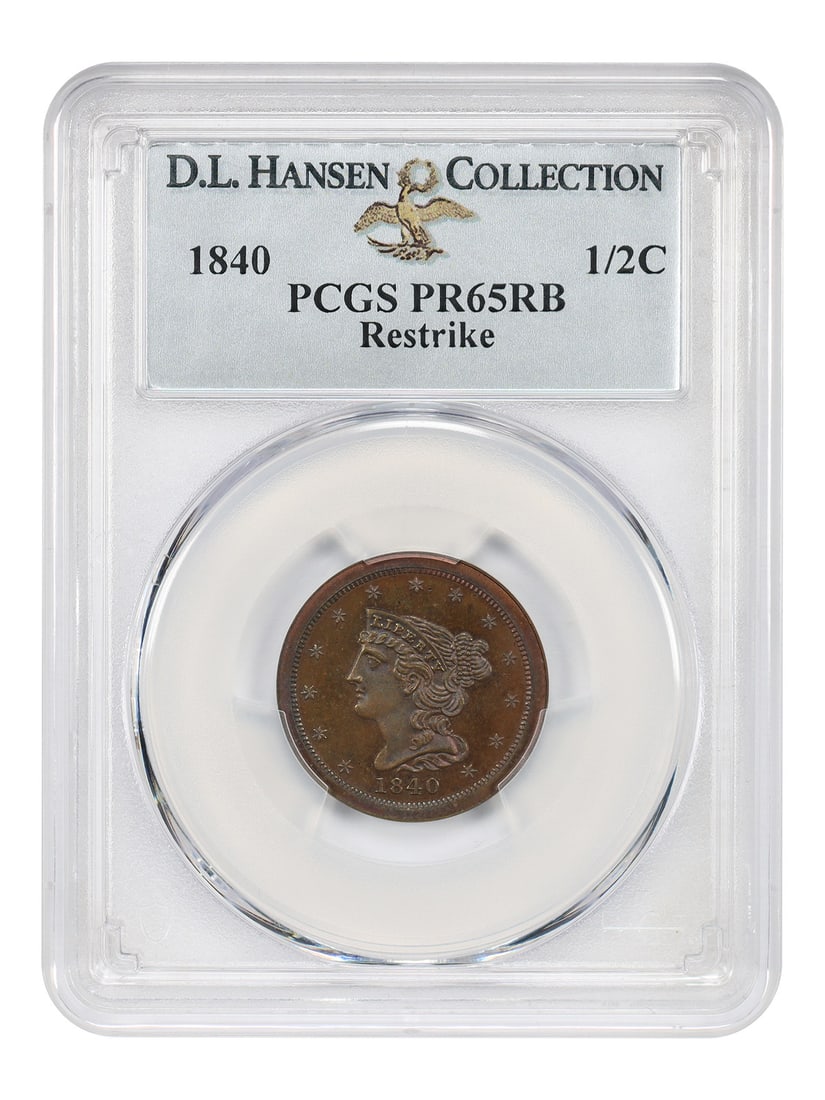 1840 1/ 2C PCGS PR65RB (Restrike) ex: D.L. Hansen: 1840 1/ 2C PCGS PR65RB (Restrike) ex: D.L. Hansen 1840 Half Cent PCGS PR65RB (Restrike) ex: D.L. Hansen - A highly graded restrike of the 1840 Half Cent, certified by PCGS at PR65RB, showcasing except
