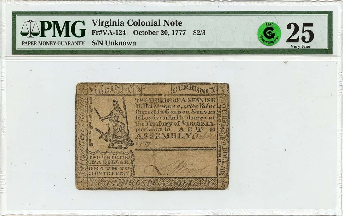 1777 October 20, $2/ 3 Virginia Colonial Note FR#VA-124 PMG VF25 GCC Green: 1777 October 20, $2/ 3 Virginia Colonial Note FR#VA-124 PMG VF25 GCC Green PMG Certified 1777 October 20, $2/ 3 Virginia Colonial Note, Grade VF25, with a beautiful green patina. This historic note fe