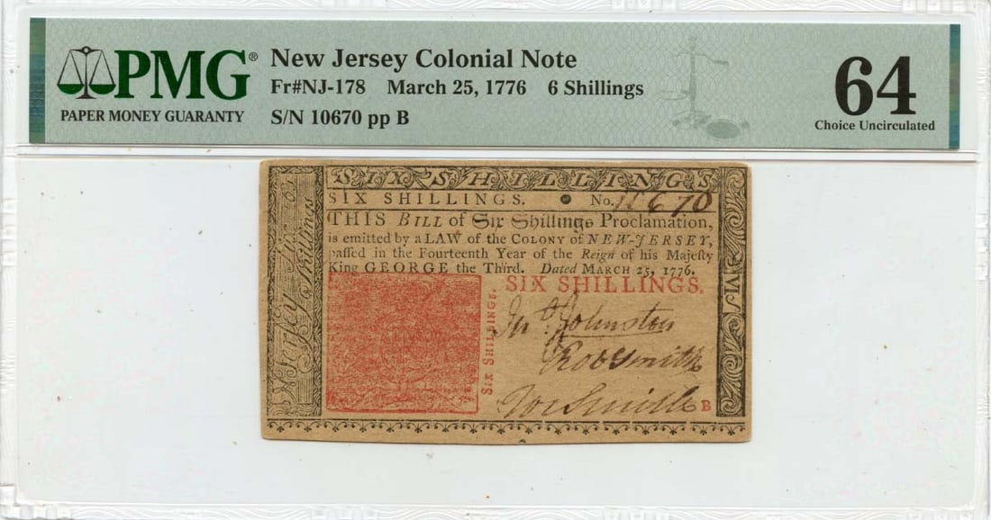 6 Shillings New Jersey Colonial Note 25 March 1776 FR#NJ-178 PMG CU64: 6 Shillings New Jersey Colonial Note 25 March 1776 FR#NJ-178 PMG CU64 This 6 Shillings New Jersey Colonial Note, dated 25 March 1776, is a rare example of the early colonial currency issued in New Jer