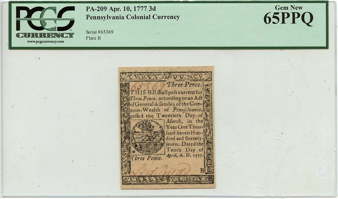Colonial note Pennsylvania 65 PPQ GEM PCGS FR 1777 April 10: Colonial note Pennsylvania 65 PPQ GEM PCGS FR 1777 April 10 MS65 Circulated/Uncirculated 1777 April 10 Colonial Note from Pennsylvania, graded by PCGS, is a rare and historic example of early American