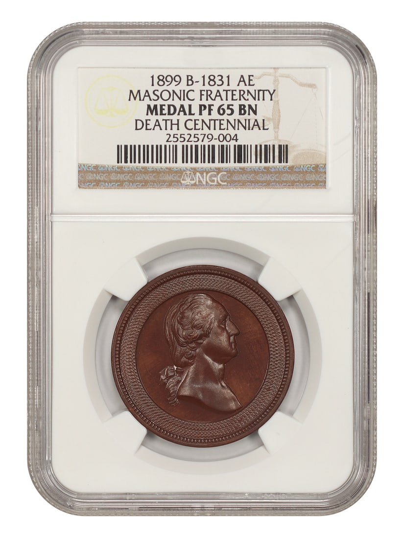 Medal: 1899 Masonic Fraternity Medal NGC PR65BN (B-1831, AE, Death Centennial): Medal: 1899 Masonic Fraternity Medal NGC PR65BN (B-1831, AE, Death Centennial) NGC PR65BN certification, a mark of high-quality preservation, sets this 1899 Masonic Fraternity Medal apart. Bearing the