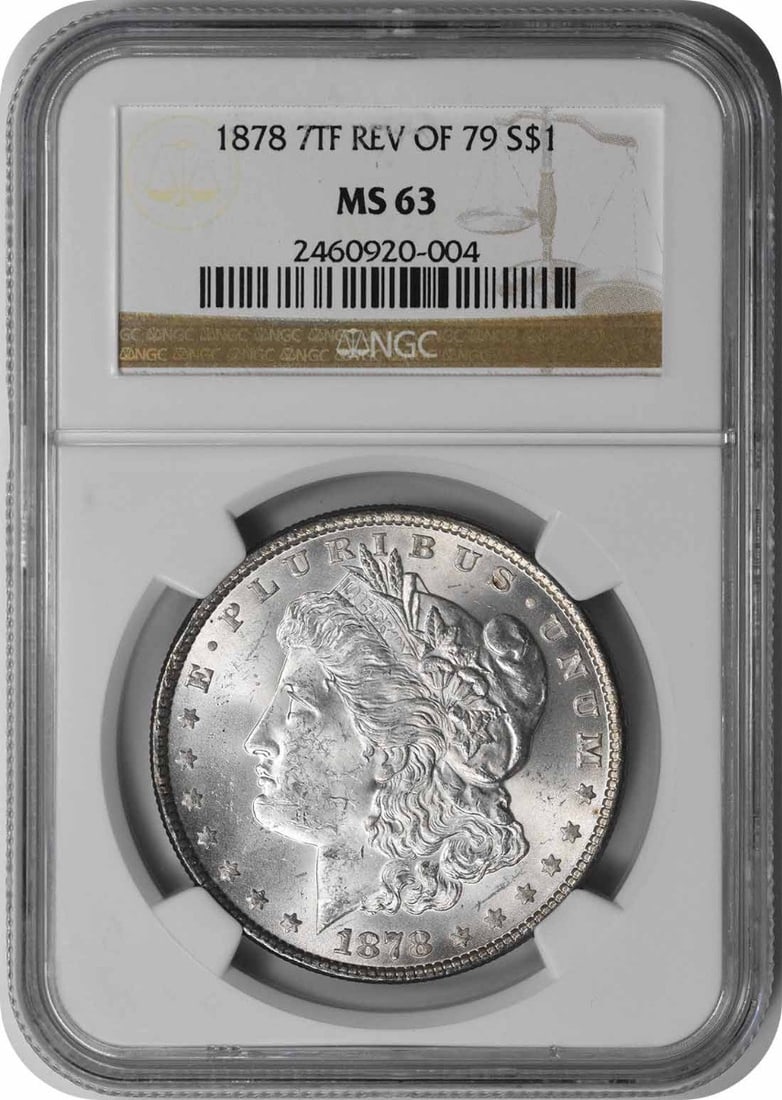 Morgan Silver Dollar 1878 7TF Reverse MS63 NGC: Morgan Silver Dollar 1878 7TF Reverse MS63 NGC The 1878 Morgan Silver Dollar 7TF Reverse MS63 NGC is a highly detailed and well-crafted coin, featuring a striking reverse design with a prominent "7TF"