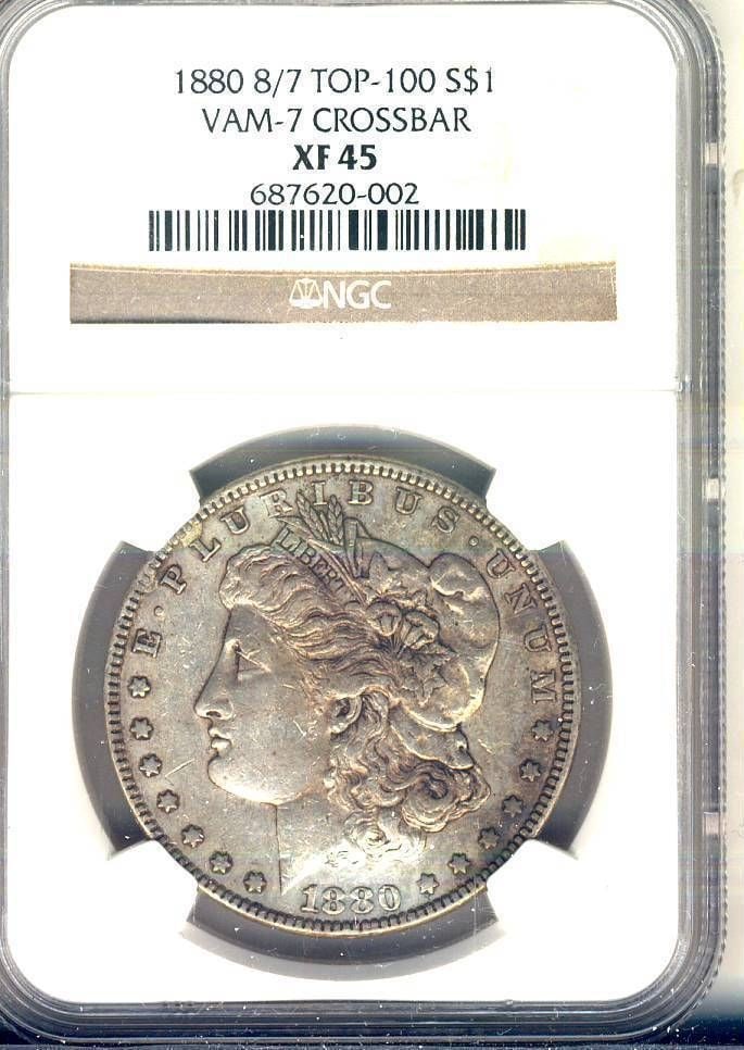 C2910- 1880 VAM-7 CROSSBAR TOP 100 MORGAN DOLLAR NGC XF45: C2910- 1880 VAM-7 CROSSBAR TOP 100 MORGAN DOLLAR NGC XF45 The 1880 VAM-7 Crossbar Top Morgan Dollar, graded XF45 by the Numismatic Guaranty Corporation (NGC), is a circulated example of this iconic co