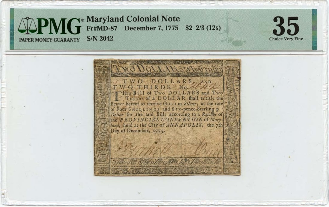 1775 December 7, $2 2/ 3 Maryland Colonial Note FR#MD-87 PMG VF35 Finest Known: 1775 December 7, $2 2/ 3 Maryland Colonial Note FR#MD-87 PMG VF35 Finest Known PMG VF35 Finest Known 1775 December 7, $2 2/3 Maryland Colonial Note FR#MD-87 is a circulated example of this rare coloni