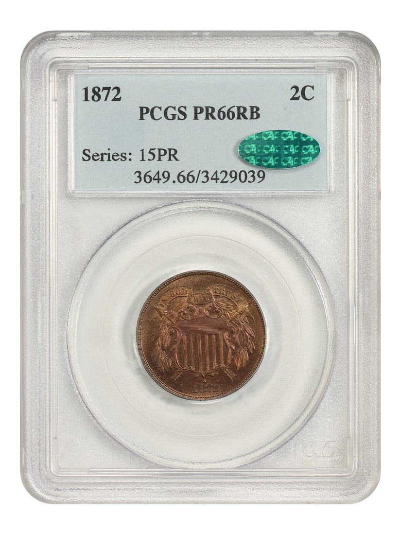 1872 2C PCGS/ CAC PR66RB - Two Cent - Important Proof: 1872 2C PCGS/ CAC PR66RB - Two Cent - Important Proof The 1872 2C PCGS/ CAC PR66RB is a highly detailed proof coin, certified by both PCGS and CAC, with a rich brown-red color (RB) and a mint mark fro