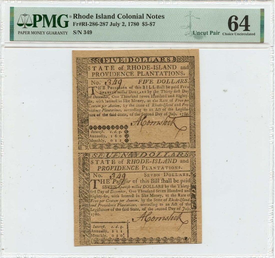 1780 July 2, $5-$7 Rhode Island Colonial FR#RI-286-287 PMG CU64 Uncut Pair: 1780 July 2, $5-$7 Rhode Island Colonial FR#RI-286-287 PMG CU64 Uncut Pair A rare and historic pair of 1780 July 2, $5-$7 Rhode Island Colonial currency, graded MS64 Uncut by the Professional Currency